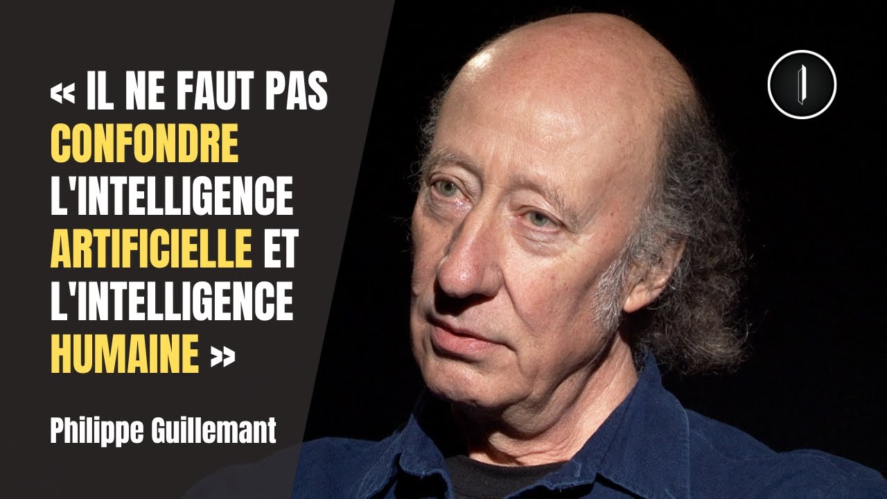 "La vraie INTELLIGENCE implique la CONSCIENCE" | Philippe Guillemant 