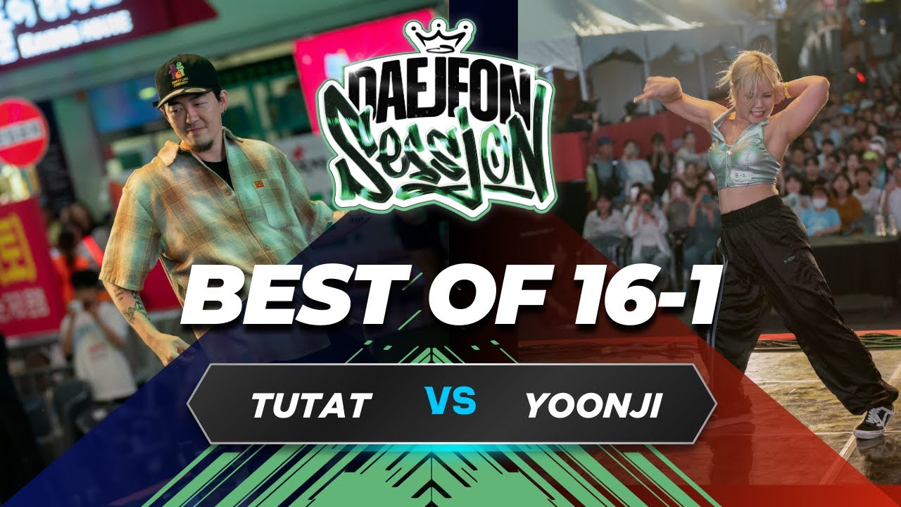 TUTAT VS YOONJI | BEST OF 16-1 | 2024 대전세션 | 2024 대전0시축제 | 대전스트릿댄스페스티발 | 2024 Daejeon Session