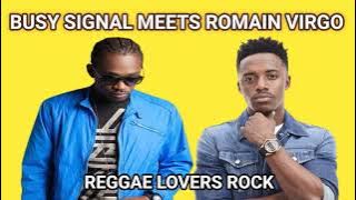 BUSY SIGNAL MEETS ROMAIN VIRGO MIX, REGGAE LOVERS ROCK DJ JASON