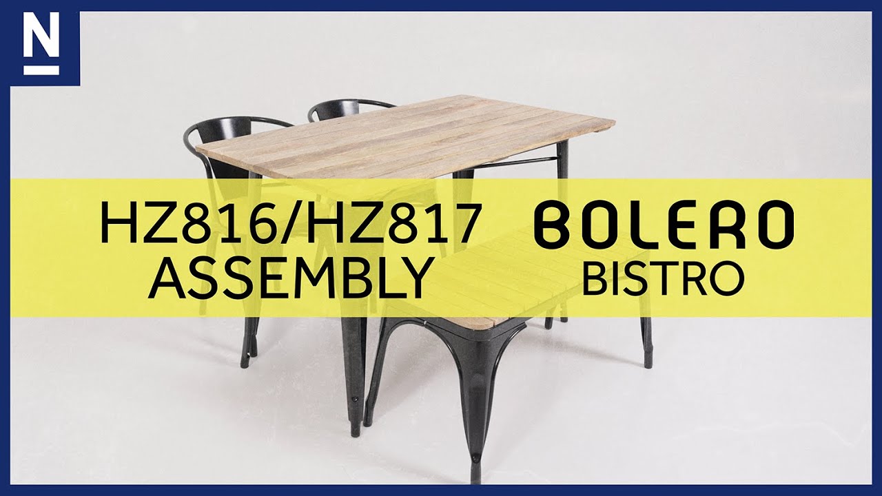 Bolero Bistro - Assembly Guide - HZ816/HZ817