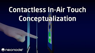 Neonode Contactless In-Air Touch Conceptualization