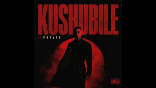 Prayer - Kushubile (Cover) (Official Audio)