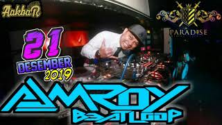 DJ Amroy In PARADISE tembilahan 21 Desember  2019