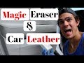 Magic Eraser On Car Leather