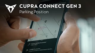 CUPRA CONNECT | Gen 3 Parking Position