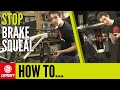 How To Stop Your Disc Brakes Squealing - Mountain Bike Maintenance Tips