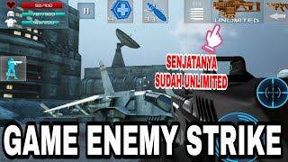 INSTAL GAME ENEMY STRIKE YANG SUDAH DI ROOT screenshot 5