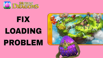 How To Fix And Solve Loading Problem On Merge Dragons App | Final Solution