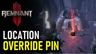 Override Pin Location | Remnant 2
