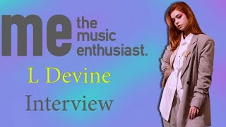 L Devine Interview | New EP 'Near Life Experience Part 1'