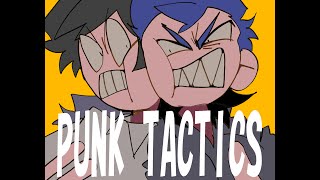 PUNK TACTICS | OC ANIMATION(Unfinished)