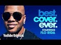 Flo Rida Best.Cover.Ever. - Episode 5