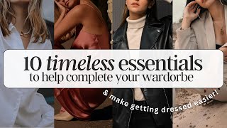 10 Timeless Wardrobe Staples for 2024! | Complete Your Wardrobe With These Essential Items