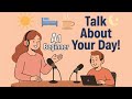Daily Routine A1 English Talk About Your Day English Podcast