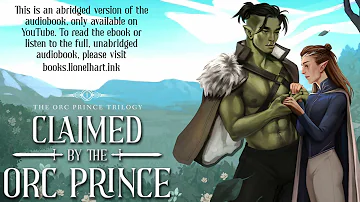 Claimed by the Orc Prince by Lionel Hart (Abridged Version) - FULL AUDIOBOOK - M/M Fantasy Romance