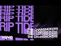 The chainsmokers  riptide official lyric