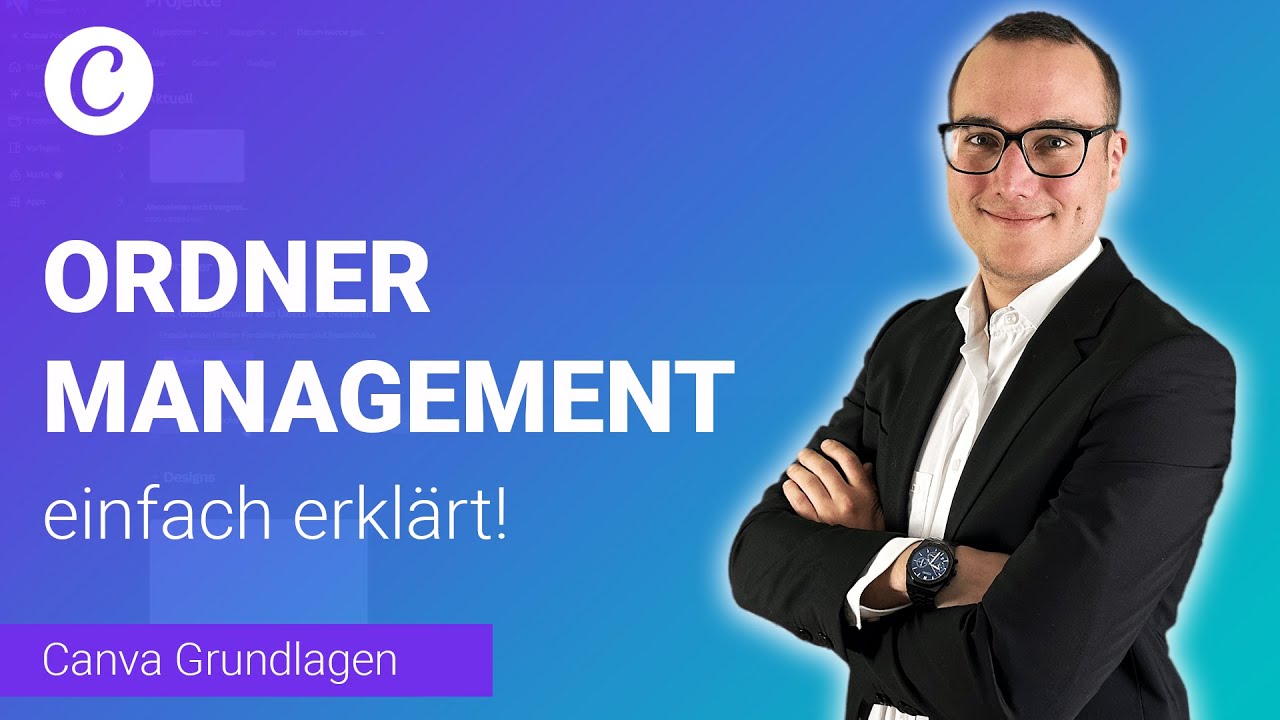 ORDNER erstellen und verwalten einfach erklärt | Lerne Canva ✅