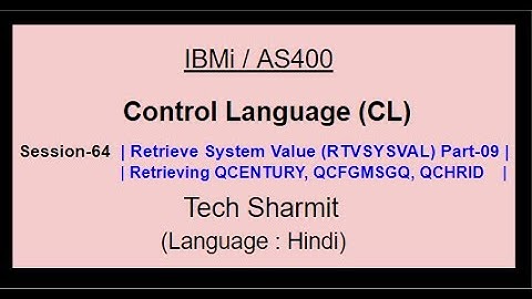 Retrieve System Value (RTVSYSVAL) Part-09 | IBM i | AS400 | CLLE | cl programming in IBM i  or AS400