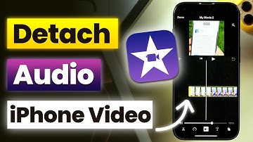 How to Remove Audio from Video on iPhone FREE? Remove and Detach Audio from iPhone Video in iMovie