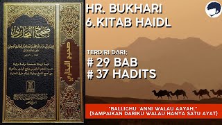 HR. Bukhari - 6. Kitab Haidl