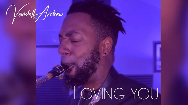 Loving you - Minnie Ripperton (Vandell Andrew Sax Cover)