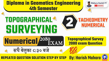 Tacheometry Numerical 2080 Old Question of Topographical Survey | Geomatics Engineering | Exam |