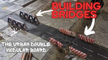 Making Two Different Urban Bridges | Modular City Wargaming Board | Miniature Terrain Tutorial