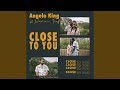 Close To You