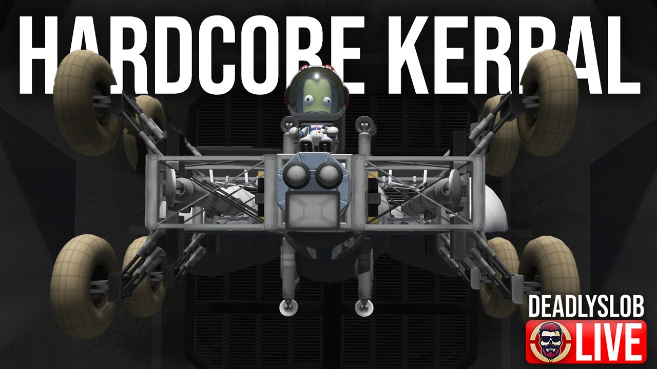 🔴DeadlySlob: HARDCORE Kerbal Space Program - Day 5