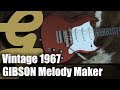 Vintage 1967 Gibson Melody Maker