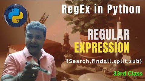 regular expression | RegEx | RegEx Python | python tutorial bangla | 33rd Class