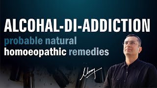 Alcohol  di addiction || Natural homeopathic remedies with symptoms || Dr Umang Khanna