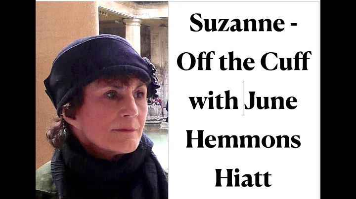 Suzanne - Off the Cuff with June Hemmons Hiatt Aut...