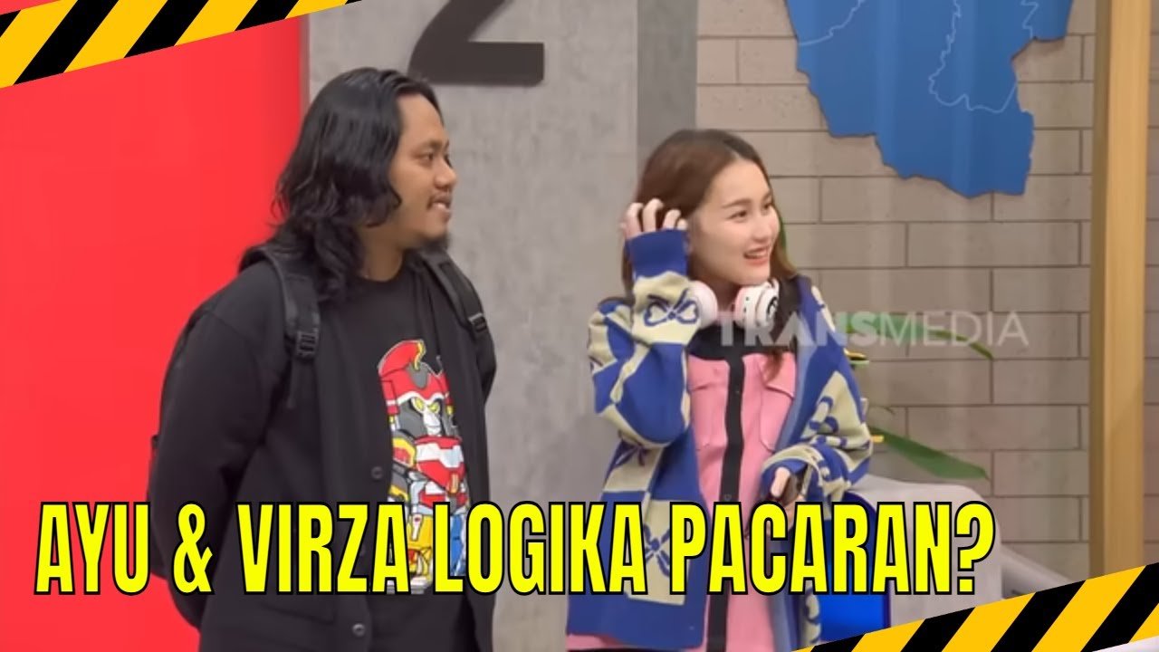 AYU & VIRZA LOGIKA PACARAN? | MOMEN SERU LAPOR PAK! (06/11/25)