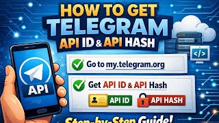 How to get api id and api hash full step by step guide 