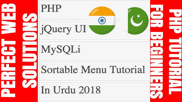PHP Tutorial for Beginners [Urdu/Hindi]: How to Create Sortable Menu using jQuery UI Sortable Widget