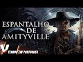 ESPANTALHO DE AMITYVILLE ☠️ FILME DE TERROR COMPLETO DUBLADO EM PORTUGUÊS