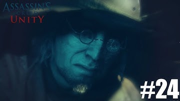 Assassins Creed Unity | Part 24 | Rise of The Assassin (PC) 1440p60