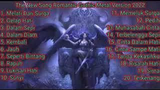 (Full Album) The New Song Romantic Gothic Metal Version 2022