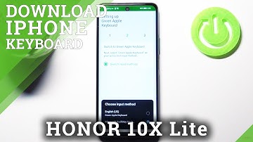 How to Download and Install Green Apple Keyboard on HONOR 10X Lite –iPhone Keyboard on Android