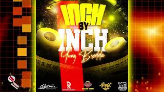 Yung Bredda - Inch By Inch - 2k26 Soca