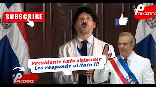 Presidente Luis Abinader Y PResidente Ñato | Paco Comedia