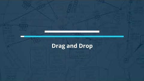 Aero App Training Modules Chapter 2209: Aero App Data, Section 3: Drag and Drop (ADS)