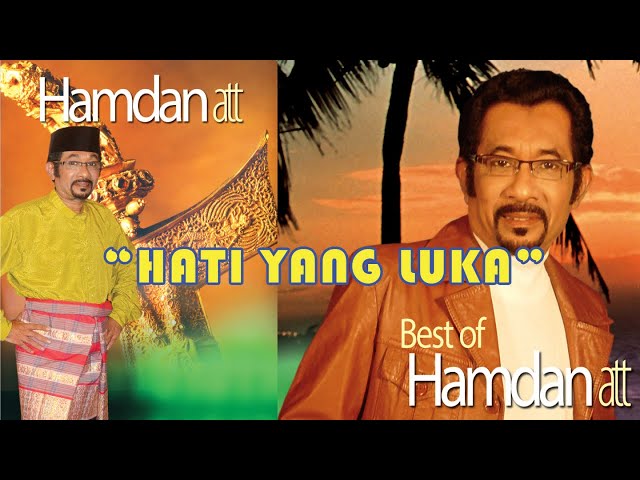 Hamdan ATT - Hati Yang Luka (Karaoke) class=