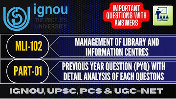 IGNOU  MLI-102 PREVIOUS YEAR QUESTIONS (PYQ) AND MOST  IMPORTANT QUESTIONS WITH ANSWERS (PART-01)