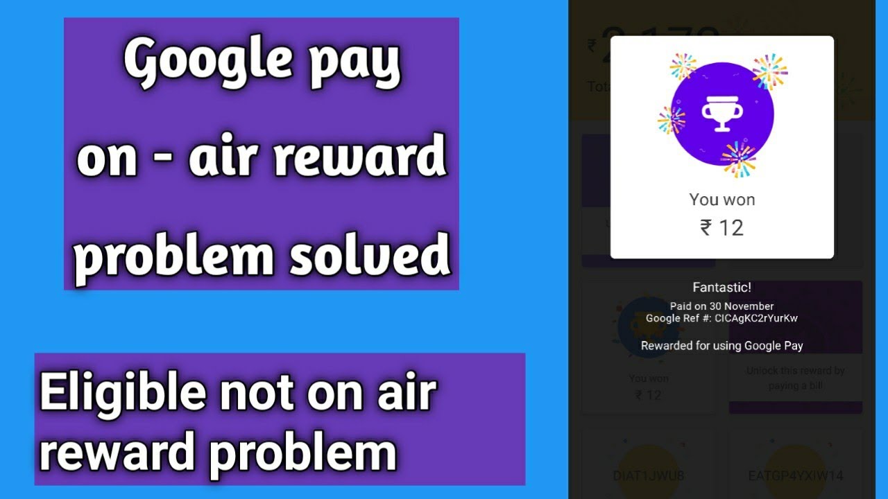 Google Pay On Air Reward Problem Solved! Eligible Not On Air Reward! On Air Scretch Card! Google pay