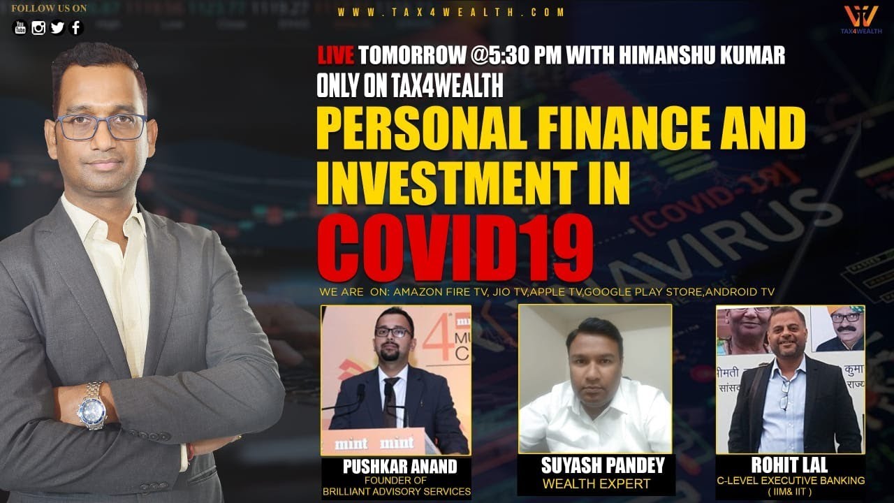 Watch Live Discussion on Thursday at 5.30PM Personal Finance and Investment in Covid19