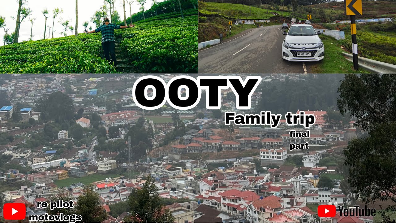 Ooty Present Situation exploring Chocolate And Tea Factory And Ooty Present Situation exploring Chocolate And Tea Factory And