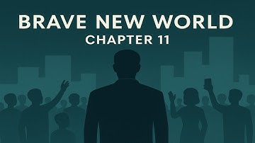 Brave New World — Chapter 11 (Aldous Huxley)