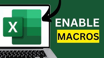 How To Enable Macros In Excel - Full Guide